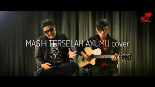 Download lagu Ezad - Masih terselah ayumu Cover mp3 Download lagu Ezad - Masih terselah ayumu Cover mp3