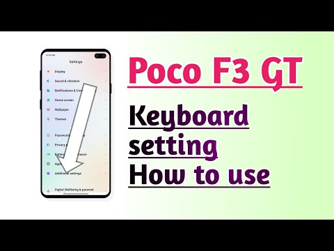 Poco F3 GT Keyboard setting How to use