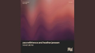 Never Alone (Extended Mix)
