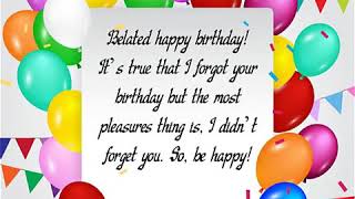 Happy Belated Birthday - 50+ Belated Happy Birthday Wishes
