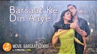 Barsaat Ke Din Aaye | Barsaat (2005) | Bobby Deol | Priyanka Chopra | Lyrics | Nadeem Shravan