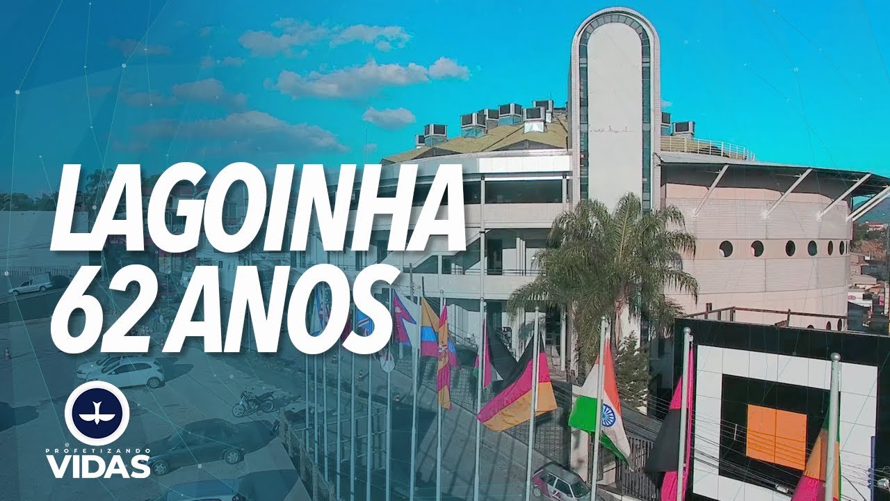 Conhecendo a Lagoinha | Igreja Batista da Lagoinha comemora 62 anos