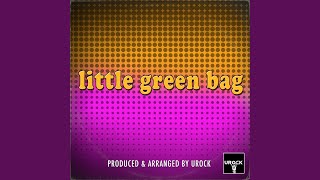 Little Green Bag