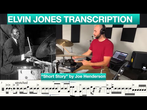 Elvin Jones Transcription on "Short Story" by Joe Henderson(with music)