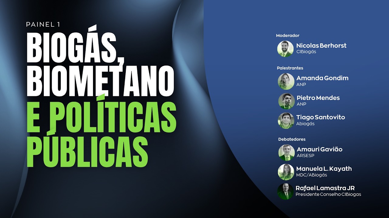 Painel 1 | Biogás, Biometano e Políticas Públicas
