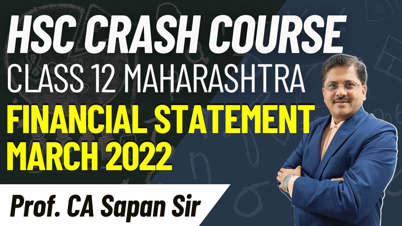 Analysis of Financial Statements | March 2022 | Accounts | HSC Class 12 Maharashtra | CA Sapan Sir