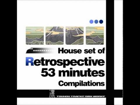 House Set of Retrospective 53 Minutes: 14 - Reach for the Moon, Immortal Smoke