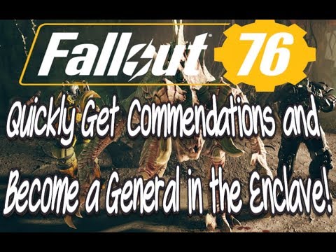 Fallout 76 Get Commendations Quickly and Become a General in the Enclave!