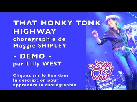 [DEMO] THAT HONKY TONK HIGHWAY de Maggie SHIPLEY, enseignée par Lilly WEST