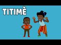 Titimè - Comptine du Tchad pour maternelles