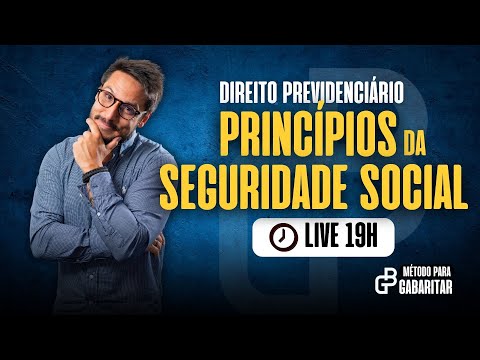 INSS - PRINCÍPIOS DA SEGURIDADE SOCIAL