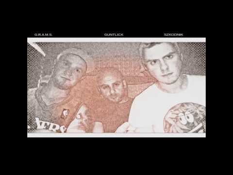G.R.A.M.S X Guntlick X Szkodnik - "Pod Podeszwą Buta"