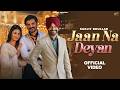 Jaan Na Deyan I Surjit Bhullar Sudesh Kumari Aaftab SKY Digital New Punjabi Songs 2026