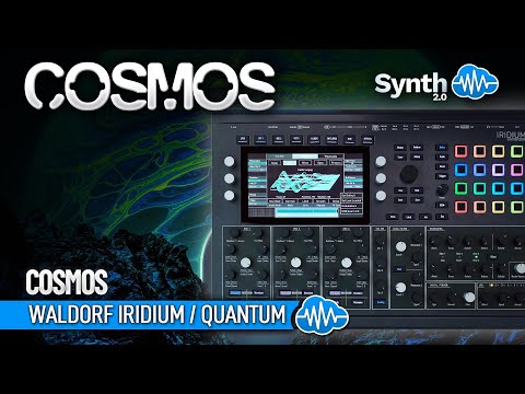 WALDORF IRIDIUM / QUANTUM ♫ 52 Custom Patches ► COSMOS SOUND BANK