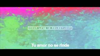 Hillsong UNITED - Tu Amor No Se Rinde (Relentless)