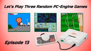 Let's Play Three Random PC-Engine Games - Episode 13