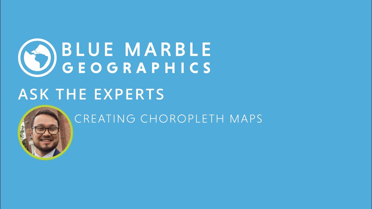 Ask the Experts: Creating Choropleth Maps