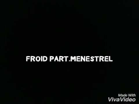 Froid Part.Menestrel - Lamentável(Letra)