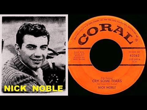 NICK NOBLE - I'm Gonna Cry Some Tears (1961)
