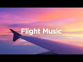 Flight Mix ️ Deep House Chill House For Long Flight ️
