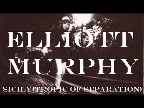 Elliott Murphy - Sicily