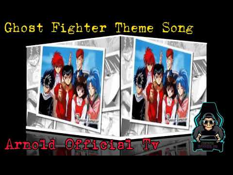 Ghost Fighter Opening Theme Song
