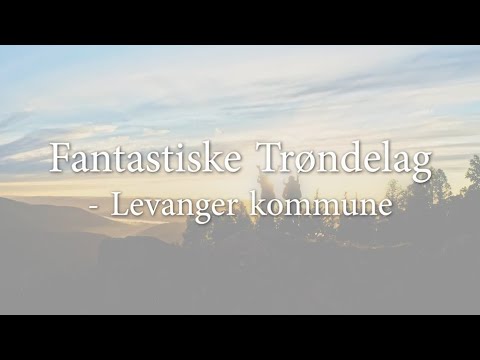 Fantastiske Trøndelag - Levanger kommune