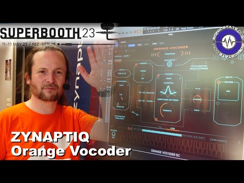 Superbooth 2023: Zynaptiq  Orange Vocoder