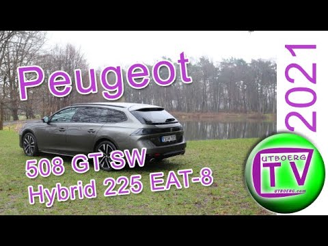 Test Peugeot 508 GT SW HYBRID 225 Kombi Autotest deutsch, Fahrbericht, Review, Kaufberatung