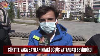 SİİRT’TE VAKA SAYILARINDAKİ DÜŞÜŞ VATANDAŞI SEVİNDİRDİ