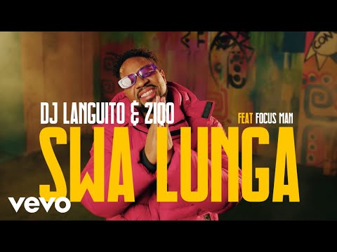 Ziqo, DJ Languito - SWA LUNGA ft. Focus man