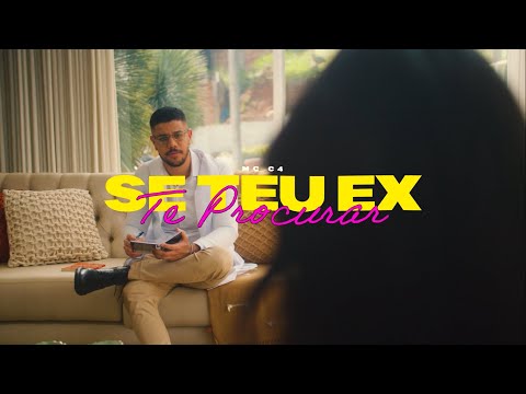 Se Teu Ex Te Procurar - MC C4 (Feat Marcelinx & DJ LOW)