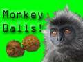 Monkey Balls.