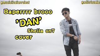 Download lagu DAN - SHEILA ON 7 Cover By Tri suaka Musisi Jogja Project mp3 Download lagu DAN - SHEILA ON 7 Cover By Tri suaka Musisi Jogja Project mp3