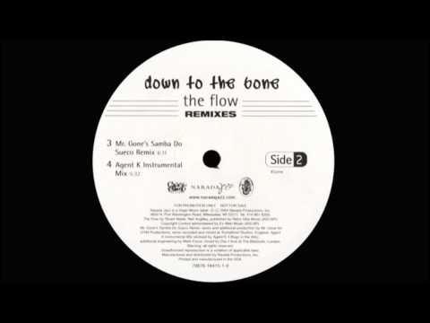Down To The Bone - The Flow - Agent K Instrumental