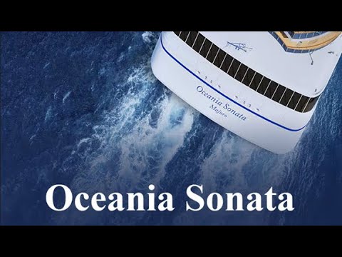 Oceania's New Ship - Sonata