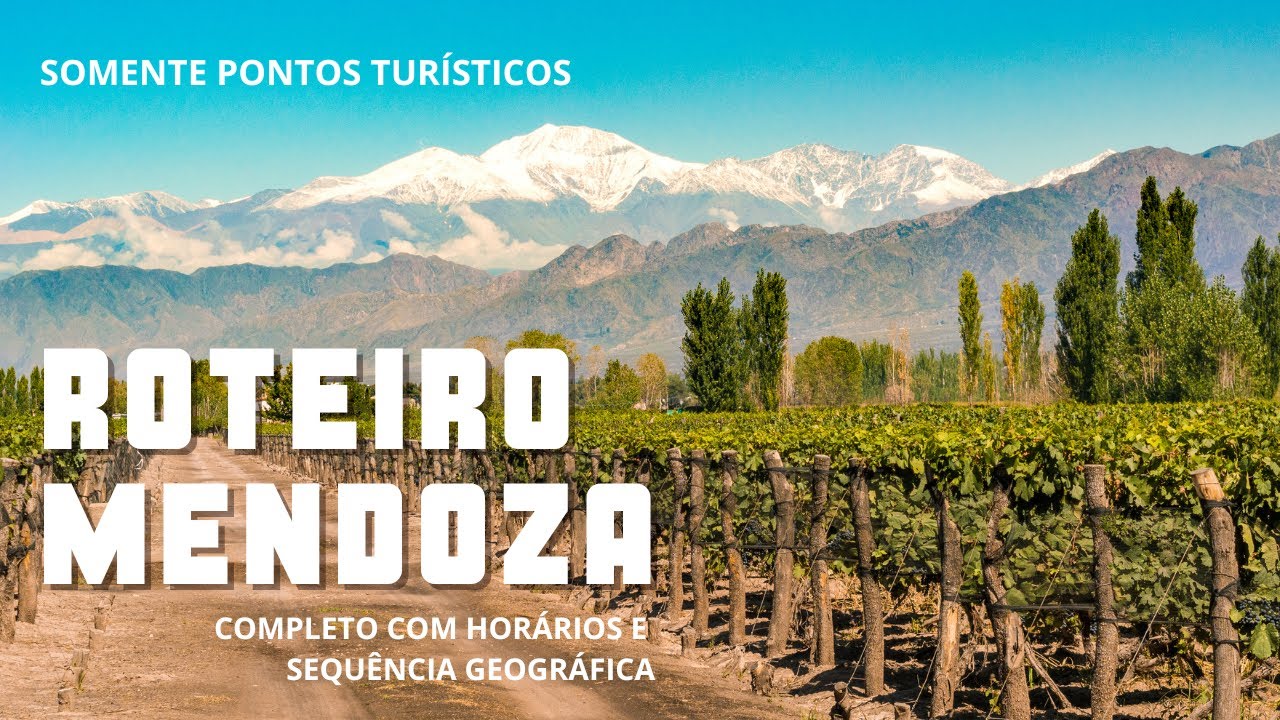 Pontos turísticos de Mendoza, na Argentina! Tudo que você não pode perder!