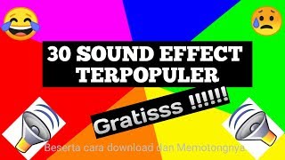 Download lagu 30 SOUND EFFECT TERPOPULER YANG SERING DIGUNAKAN YOUTUBER- mp3 Download lagu 30 SOUND EFFECT TERPOPULER YANG SERING DIGUNAKAN YOUTUBER- mp3