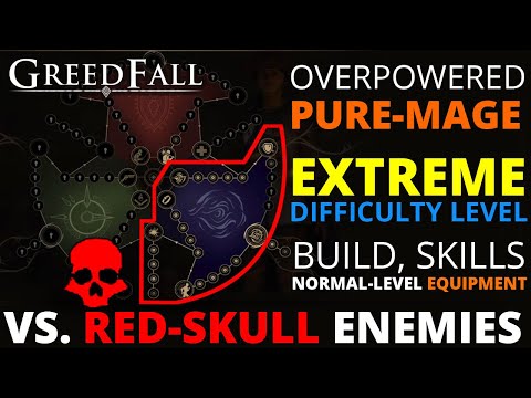 🔥 GREEDFALL Powerful OP Pure Mage Build, EXTREME Difficulty Level vs. Red Skull Enemies Gameplay