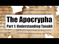 Apocrypha #1: Understanding Tanakh
