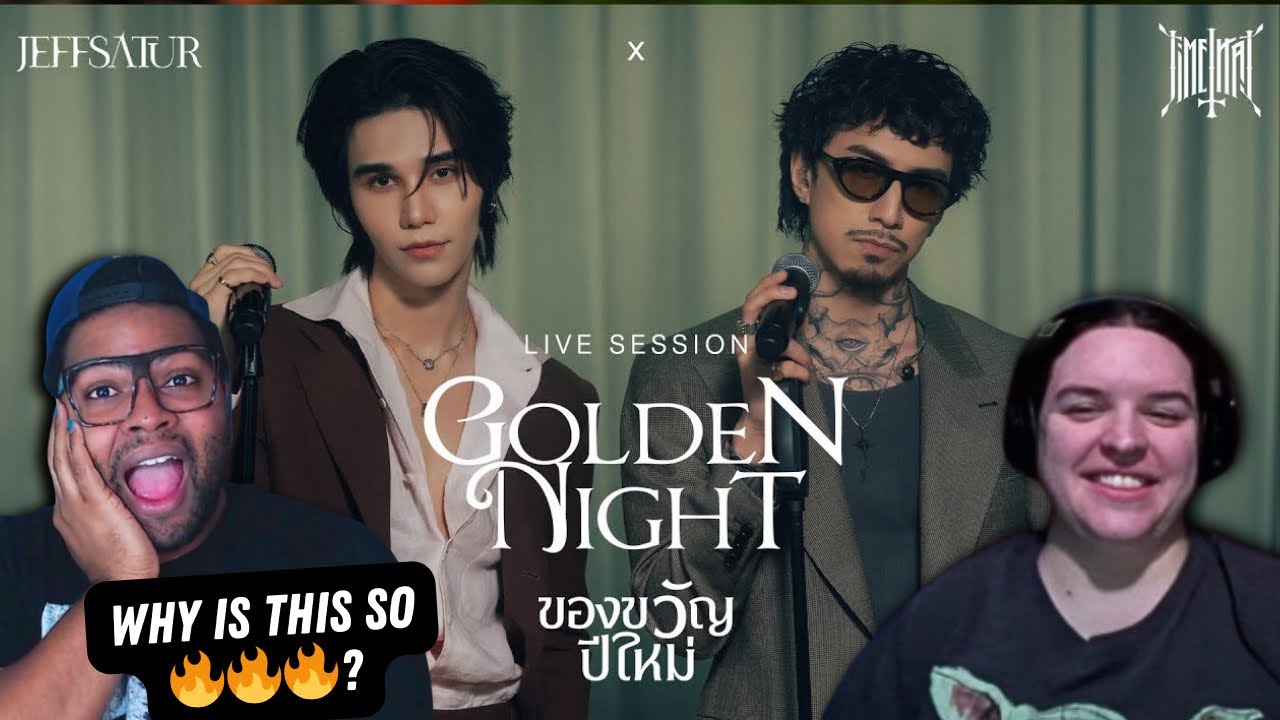 Jeff Satur x TIMETHAI - ของขวัญปีใหม่ (Golden Night) | REACTION w/@sallyst1ch3s 