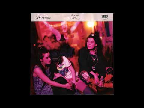 Dickless -  I'm a Man