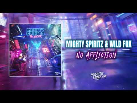 Mighty Spiritz & Wild Fox - NO AFFLICTION