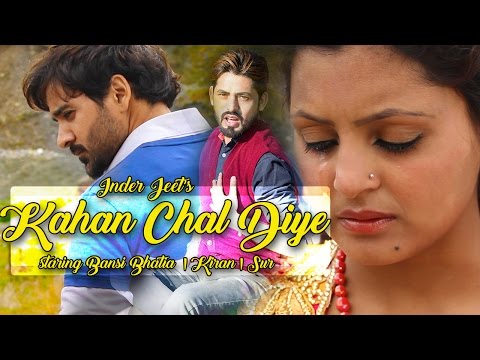 Sad Song | Kahan Chal Diye | Official Video | Inder Jeet | iSur Studios