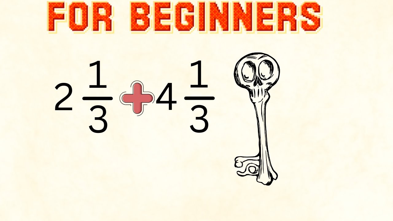 How to Add and Subtract Mixed Numbers (Step-by-Step for Beginners!)