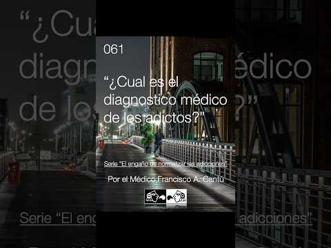 ¿Cuál es el diagnóstico médico de los adictos?