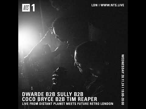 Tim Reaper b2b Dwarde b2b Sully b2b Coco Bryce @ Distant Planet Meets Future Retro London (2024)