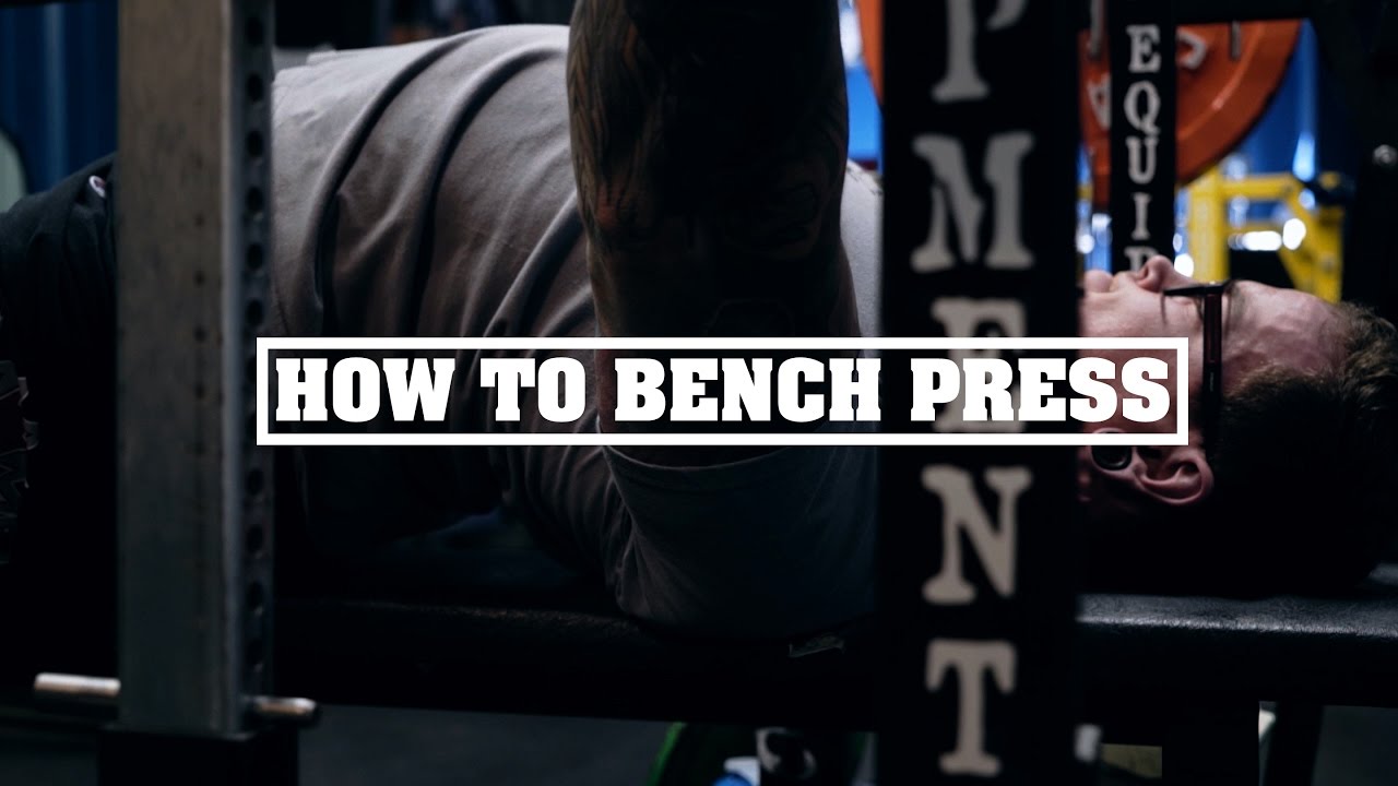 How to bench press