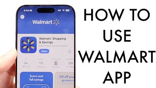 How To Use The Walmart App! (Complete Beginners Guide)