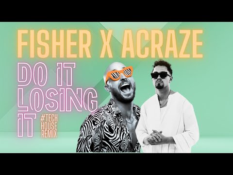 Fisher x Acraze - Do It Losing It (Baur Mixshow)